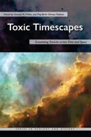 Toxic Timescapes