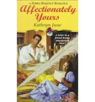 Affectionately Yours