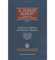 A. Adrian Albert Collected Mathematical Papers, Volume 3, Part 1
