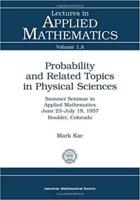 Probability and Related Topics in Physical Sciences