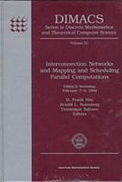 Interconnection Networks and Mapping and Scheduling Parallel Computations