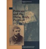 Poincaré and the Three Body Problem