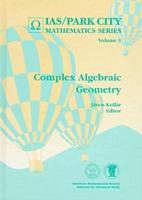 Complex Algebraic Geometry
