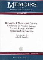 Generalized Minkowski Content, Spectrum of Fractal Drums, Fractal Strings, and the Riemann-Zeta-Function