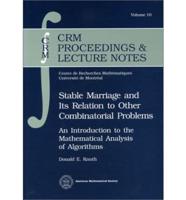 Stable Marriage and Its Relation to Other Combinatorial Problems