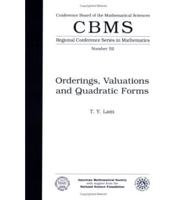 Orderings, Valuations, and Quadratic Forms