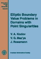 Elliptic Boundary Value Problems in Domains With Point Singularities