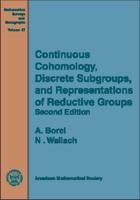 Continuous Cohomology, Discrete Subgroups, and Representations of Reductive Groups