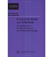 Knots, Links, Braids and 3-Manifolds