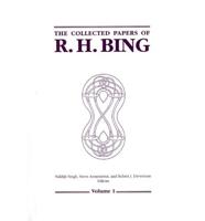 The Collected Papers of R.H.Bing