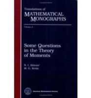 Some Questions in the Theory of Moments