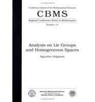 Analysis on Lie Groups and Homogeneous Spaces