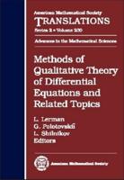 Methods of Qualitative Theory of Differential Equations and Related Topics