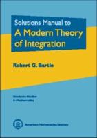 Solution Manual to A Modern Theory of Integration