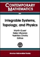 Integrable Systems, Topology and Physics