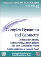 Complex Dynamics and Geometry