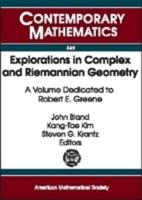 Explorations in Complex and Riemannian Geometry