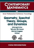 Geometry, Spectral Theory, Groups, and Dynamics