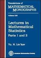 Lectures in Mathematical Statistics. Parts 1 and 2