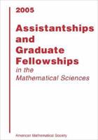 Assistantships and Graduate Fellowships 2005