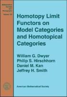 Homotopy Limit Functors on Model Categories and Homotopical Categories