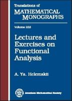 Lectures and Exercises on Functional Analysis