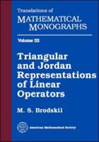 Triangular and Jordan Representations of Linear Operators