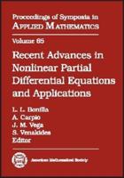 Recent Advances in Nonlinear Partial Differential Equations and Applications