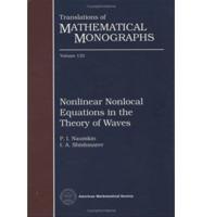 Nonlinear Nonlocal Equations in the Theory of Waves