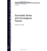 Summable Series and Convergence Factors