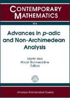 Advances in P-Adic and Non-Archimedean Analysis