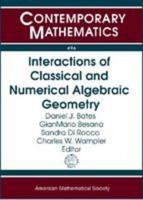 Interactions of Classical and Numerical Algebraic Geometry