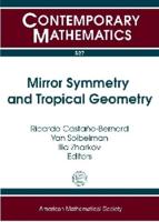 Mirror Symmetry and Tropical Geometry