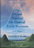 The Life and Times of the Central Limit Theorem