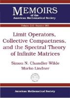 Limit Operators, Collective Compactness, and the Spectral Theory of Infinite Matrices