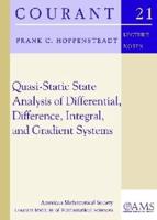 Quasi-Static State Analysis of Differential, Difference, Integral, and Gradient Systems