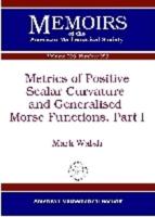 Metrics of Positive Scalar Curvature and Generalised Morse Functions