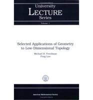 Selected Applications of Geometry to Low-Dimensional Topology