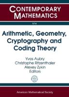 Arithmetic, Geometry, Cryptography and Coding Theory