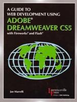 A Guide to Web Development Using Adobe¬ Dreamweaver CS5
