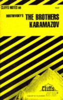 CliffsNotes TM on Dostoevsky's The Brothers Karamazov