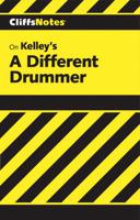 CliffsNotes ( on Kelley's A Different Drummer