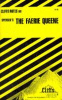 CliffsNotesTM on Spenser's The Faerie Queene