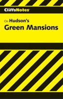 CliffsNotes( on Hudson's Green Mansions