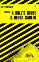 CliffsNotes ( on Ibsen's A Doll's House & Hedda Gabler