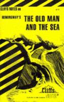 CliffsNotesTM on Hemingway's The Old Man And The Sea