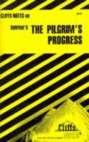 CliffsNotesTM on Bunyan's The Pilgrim's Progress
