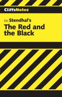 CliffsNotes TM on Stendhal's The Red and the Black