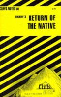 CliffsNotesTM on Hardy's The Return of the Native