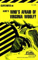CliffsNotes TM on Albee's Who's Afraid of Virginia Woolf?